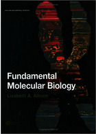Fundamental Molecular Biology, 1st Edition2007 | زیست شناسی مولکولی بنیادی